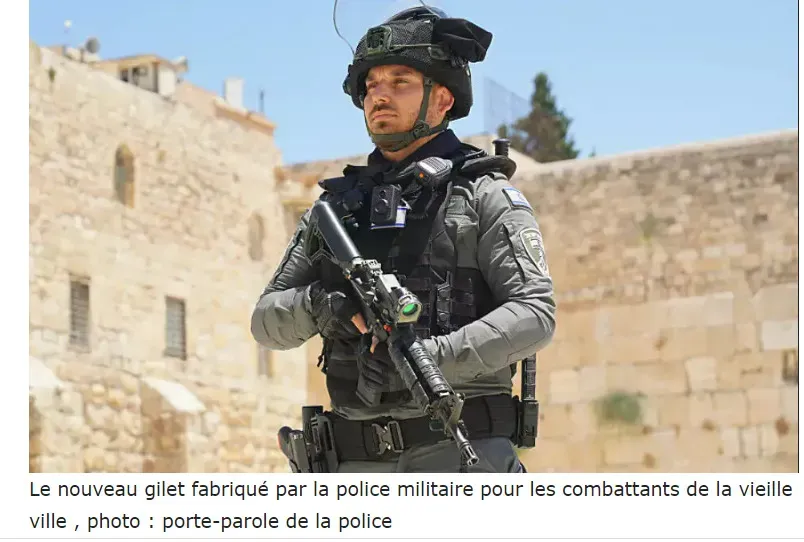 Un gilet unique et plus léger pour les policiers de Jérusalem.