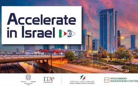 « Accelerate in Israel « , l’appel aux start-ups italiennes est ouvert.