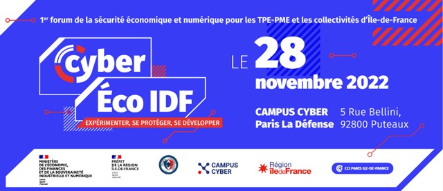 28 novembre – 1er Forum de la Cybersécurité pour les TPE -PME d’Île de France