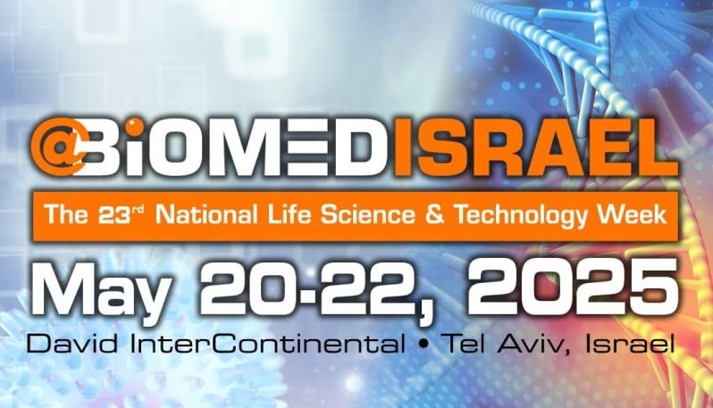 Biomed 2025, la principale conférence et exposition annuelle israélienne sur les sciences de la vie, se tiendra du 20 au 22 mai à Tel Aviv.
