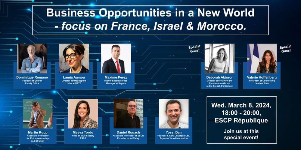 Magnifique conférence « Business Opportunities in a New World : France, Israel & Morocco » à ESCP ce mercredi.