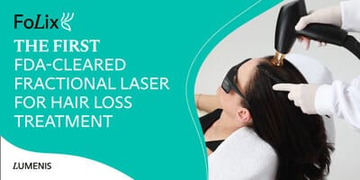 C’Israël : Lumenis présente FoLix, le premier laser pour le traitement de la perte de cheveux.