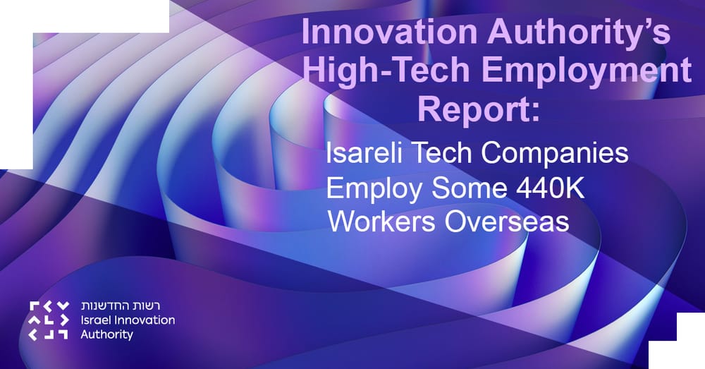 L’Autorité israélienne de l’innovation publie son rapport 2025 sur l’emploi dans le secteur des hautes technologies.