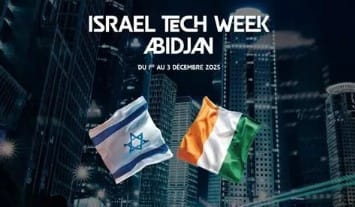 Abidjan a accueilli la première édition de l’Israël Tech Week : Un pont technologique entre Israël et la Côte d’Ivoire.