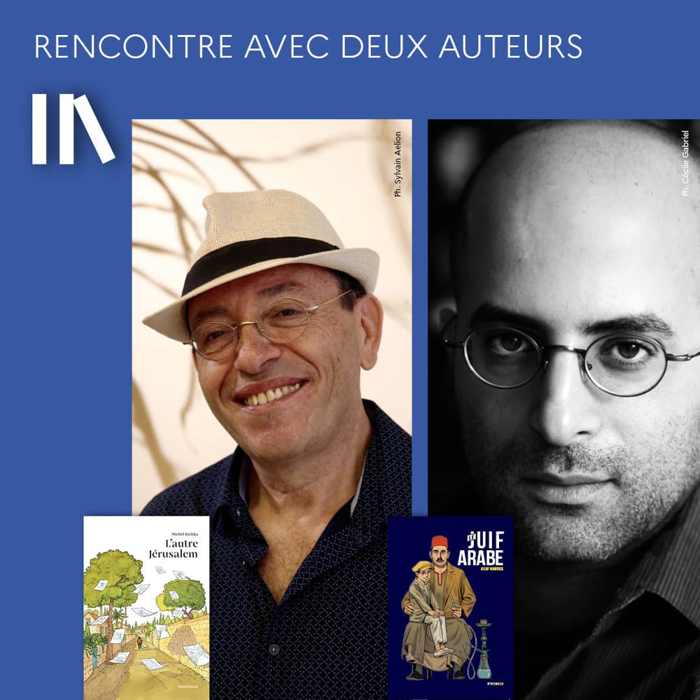 L’Institut français d’Israël reçoit les auteurs de bandes dessinées Michel Kichka et Asaf Hanuka.