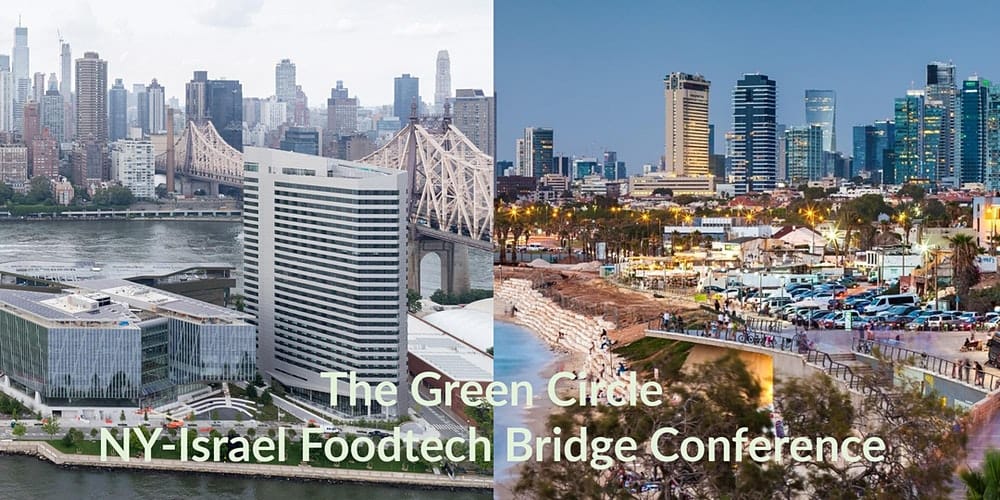 Le 28 avril à New-York. Green Circle NY-Israel FoodTech Bridge Conference.