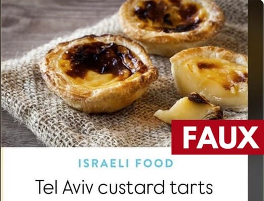 Faux scandale et vrai canular : Israël ne revendique pas l’invention des pasteis de nata, pâtisseries 100% portugaises.