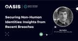 C’Israël. Oasis Security lance le 1er moteur de découverte de propriété d’identité non humaine de l’industrie.