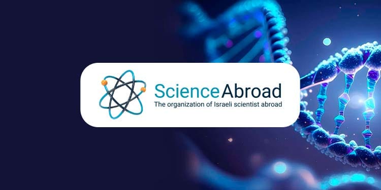 ScienceAbroad, l’organisation qui aide les scientifiques à rentrer travailler en Israël.