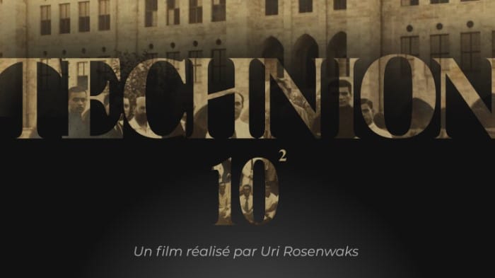 TECHNION10² : Assistez à l’avant-première du film qui retrace 100 ans du Technion.