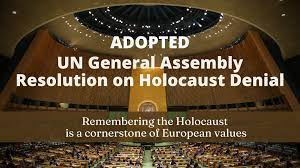 L’Assemblée générale des Nations Unies adopte une résolution pour lutter contre le déni de l’Holocauste.