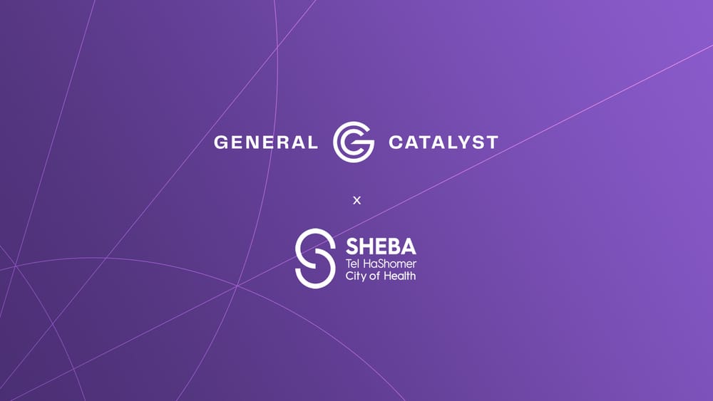 General Catalyst s’associe au centre médical israélien Sheba pour promouvoir la healthtech.