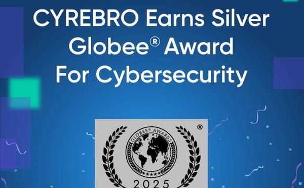 C’Israël. La plateforme MDR native AI de CYREBRO remporte la médaille d’argent aux Globee Cybersecurity Awards 2025.