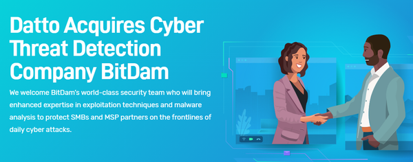 L’américain Datto acquiert la société BitDam basée en Israël (détection cybermenaces).