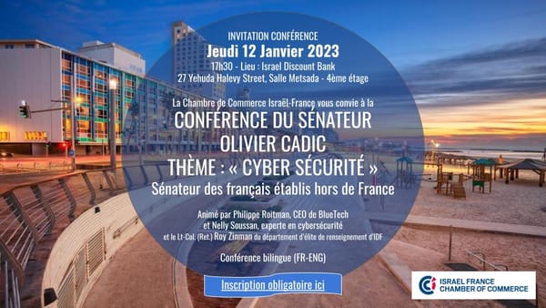 Le Sénateur Olivier Cadic sera l’invité de la Chambre de Commerce Israël-France – Inscriptions