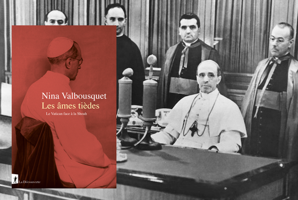 Sortie de livre : Les âmes tièdes (le Vatican et la Shoah)