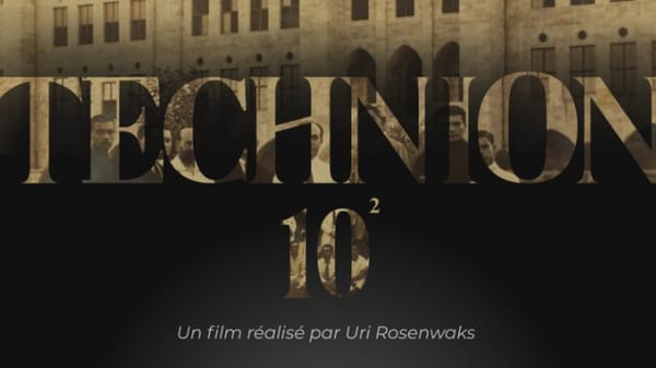 TECHNION10² : Assistez à l’avant-première du film qui retrace 100 ans du Technion.