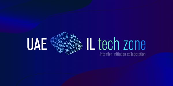 Start-Up Nation Central lance la UAE-IL Tech Zone, la première communauté d’innovation entre les EAU et Israël.