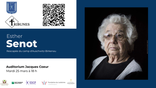 Paris, le 25 Mars. ESCP Israël et Tribunes accueillent Esther Senot, survivante d’Auschwitz-Birkenau.