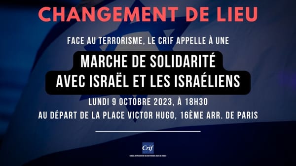 Le CRIF annonce un rassemblement en solidarité avec Israël et les Israéliens frappés par le terrorisme du Hamas.